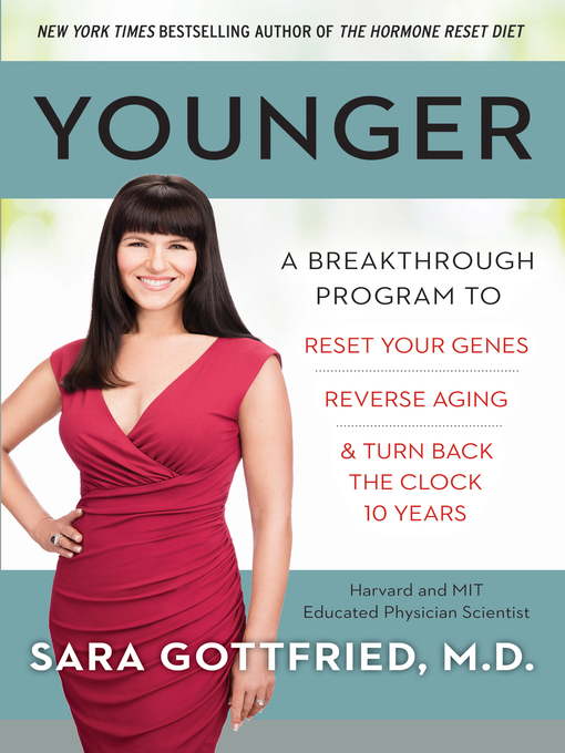 Title details for Younger by Sara Szal Gottfried, M.D. - Available